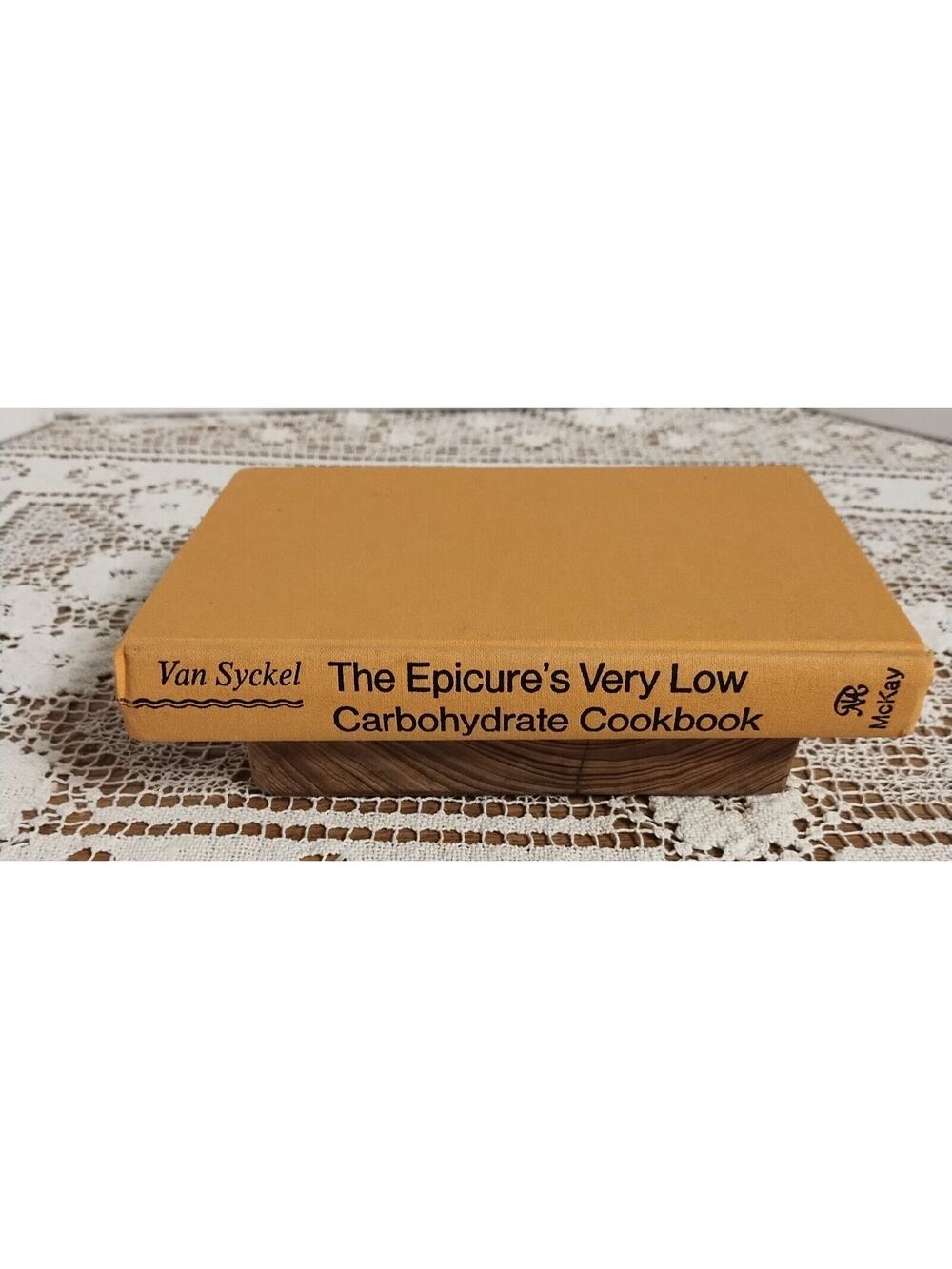 Vintage 1973 "The Epicure's Very Low Carbohydrate" Cookbook Van Syckel